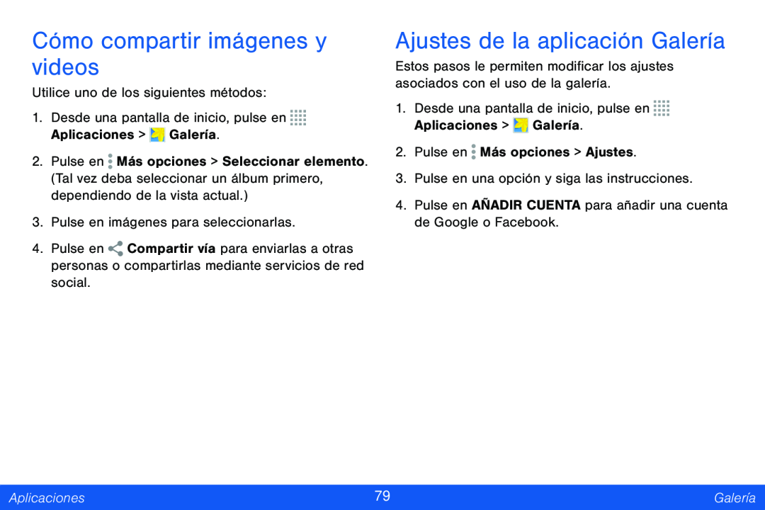 Cómo compartir imágenes y videos Ajustes de la aplicación Galería