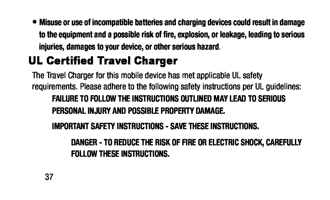 IMPORTANT SAFETY INSTRUCTIONS - SAVE THESE INSTRUCTIONS UL Certified Travel Charger