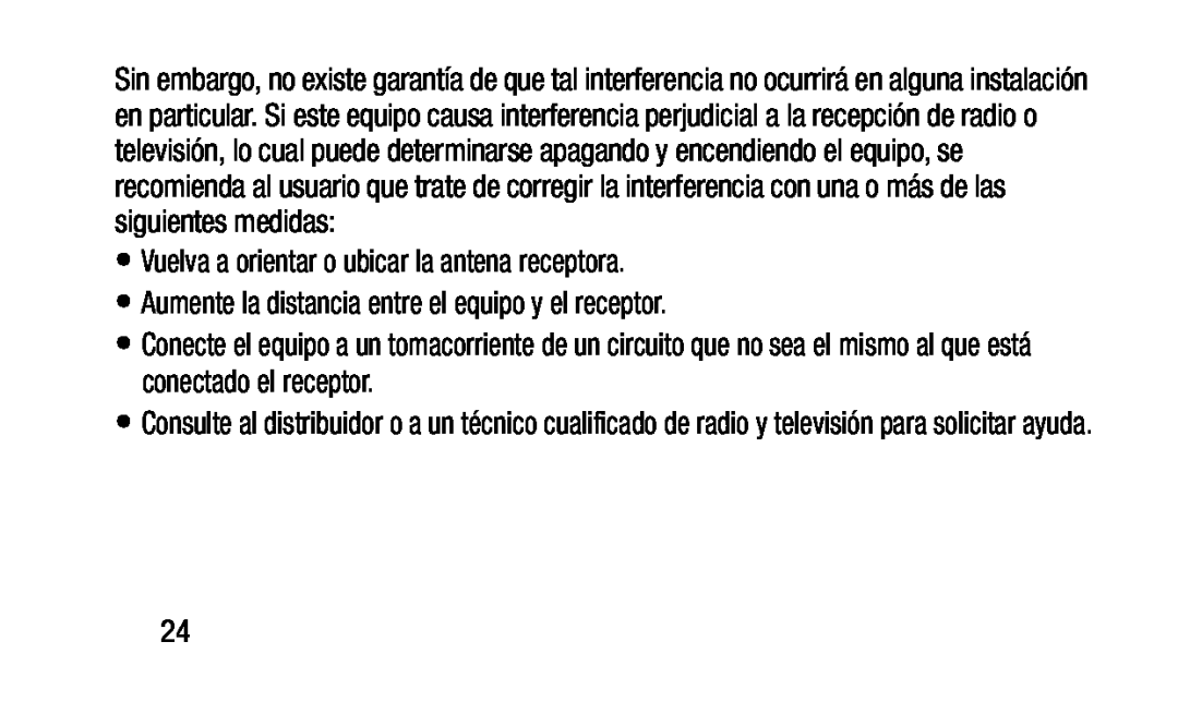 •Vuelva a orientar o ubicar la antena receptora •Aumente la distancia entre el equipo y el receptor