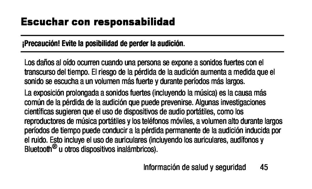 ¡Precaución! Evite la posibilidad de perder la audición Escuchar con responsabilidad