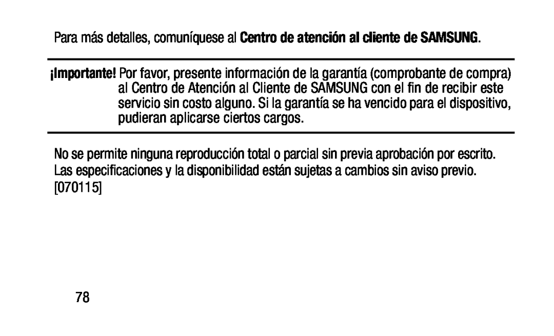 Para más detalles, comuníquese al Centro de atención al cliente de SAMSUNG Para más detalles, comuníquese al