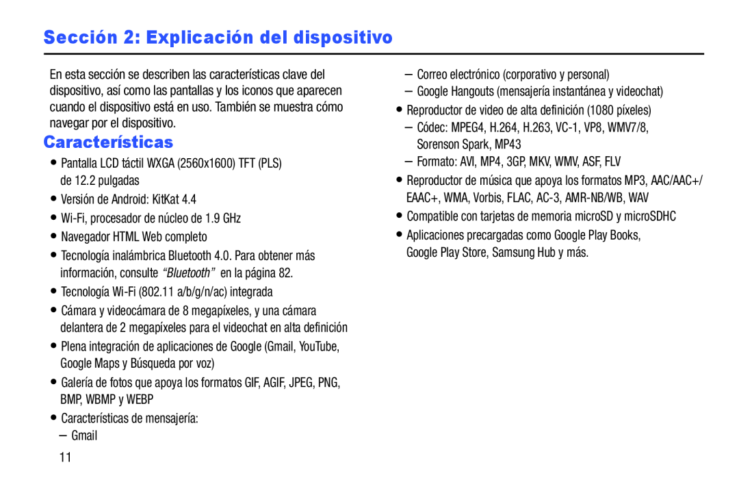 Características Sección 2: Explicación del dispositivo