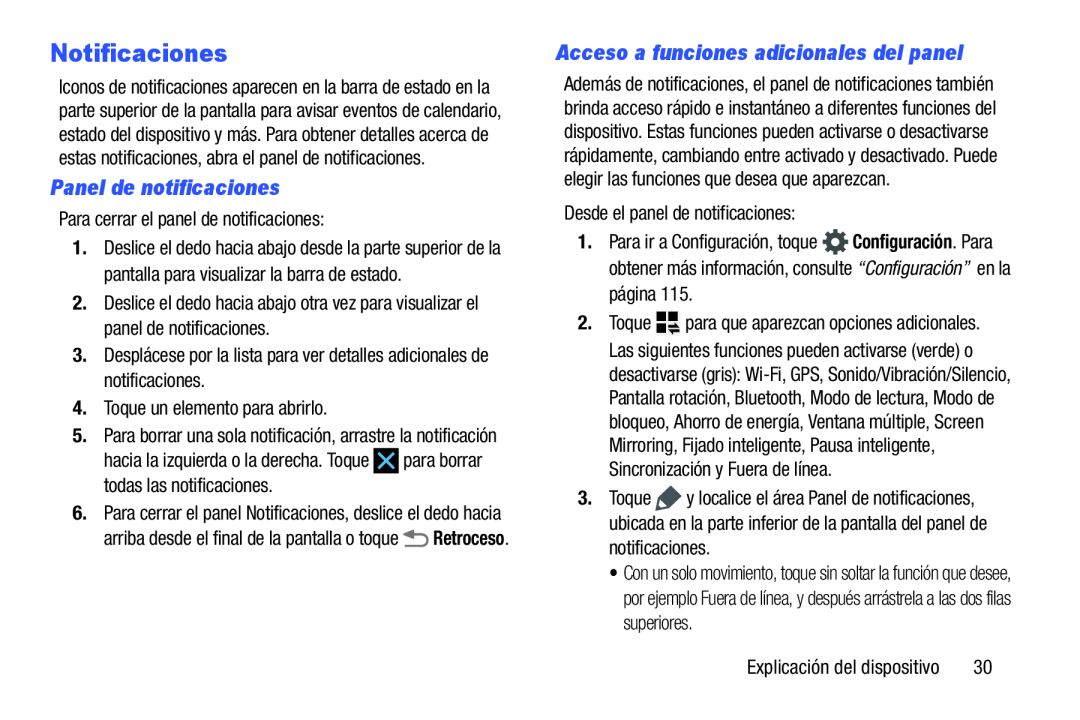 Panel de notificaciones Acceso a funciones adicionales del panel