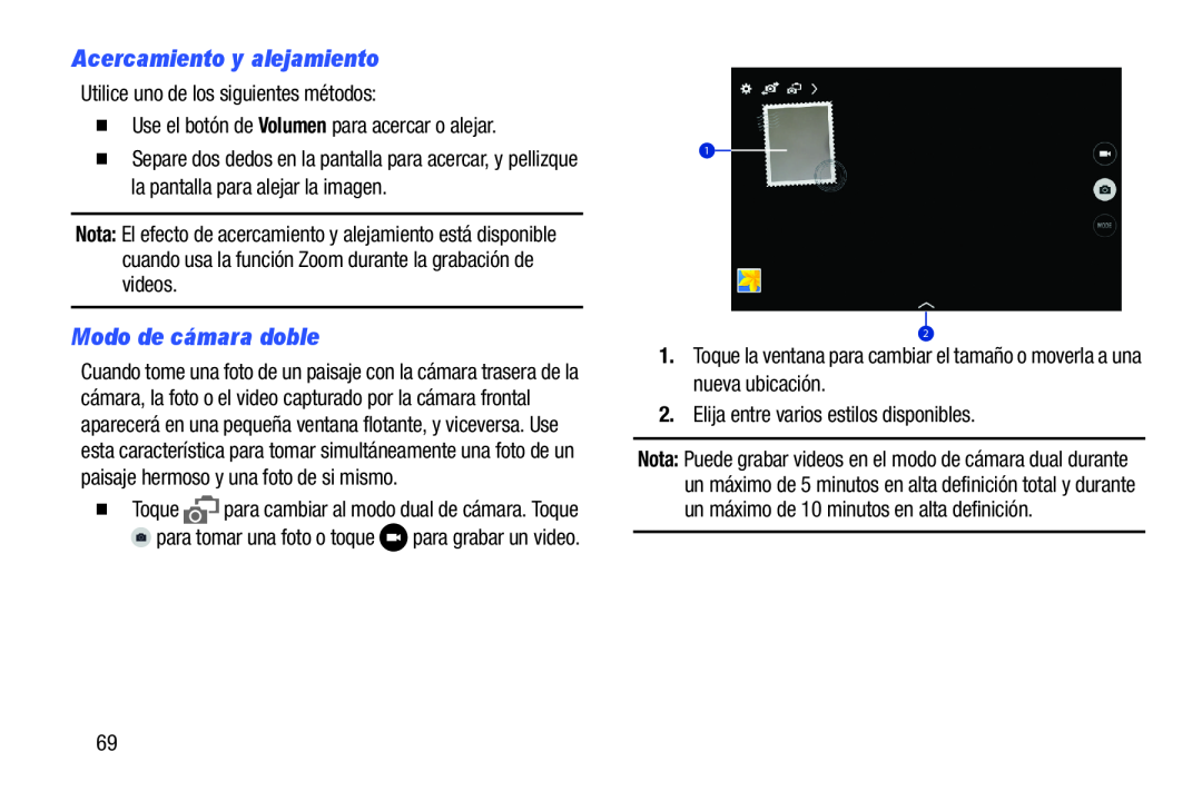 Acercamiento y alejamiento Modo de cámara doble