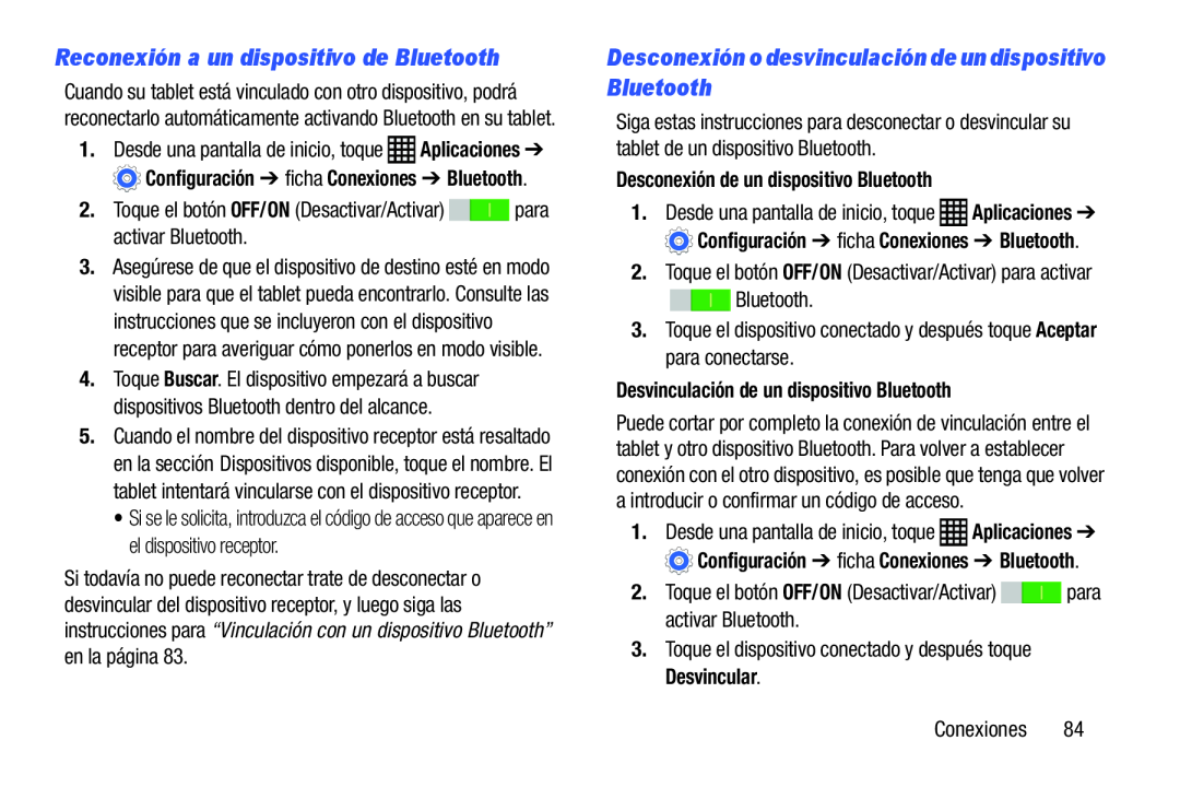 Reconexión a un dispositivo de Bluetooth Desconexión o desvinculación de un dispositivo Bluetooth