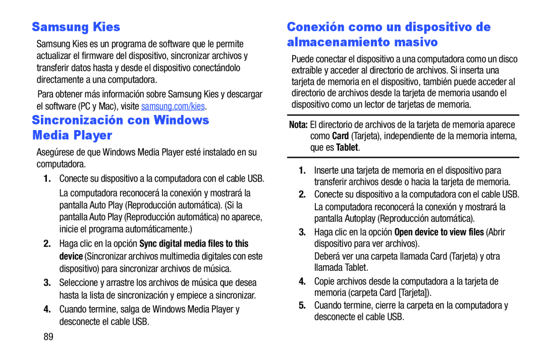 Conexión como un dispositivo de almacenamiento masivo Samsung Kies