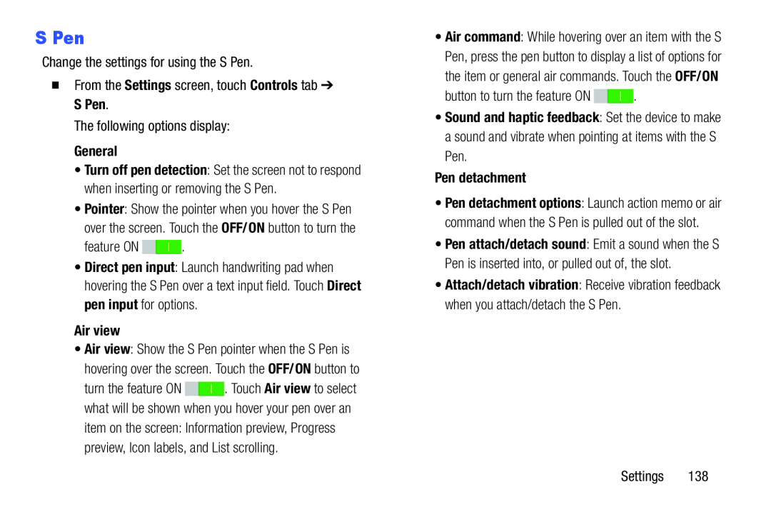 Change the settings for using the S Pen �From the Settings screen, touch Controls tab ➔ S Pen