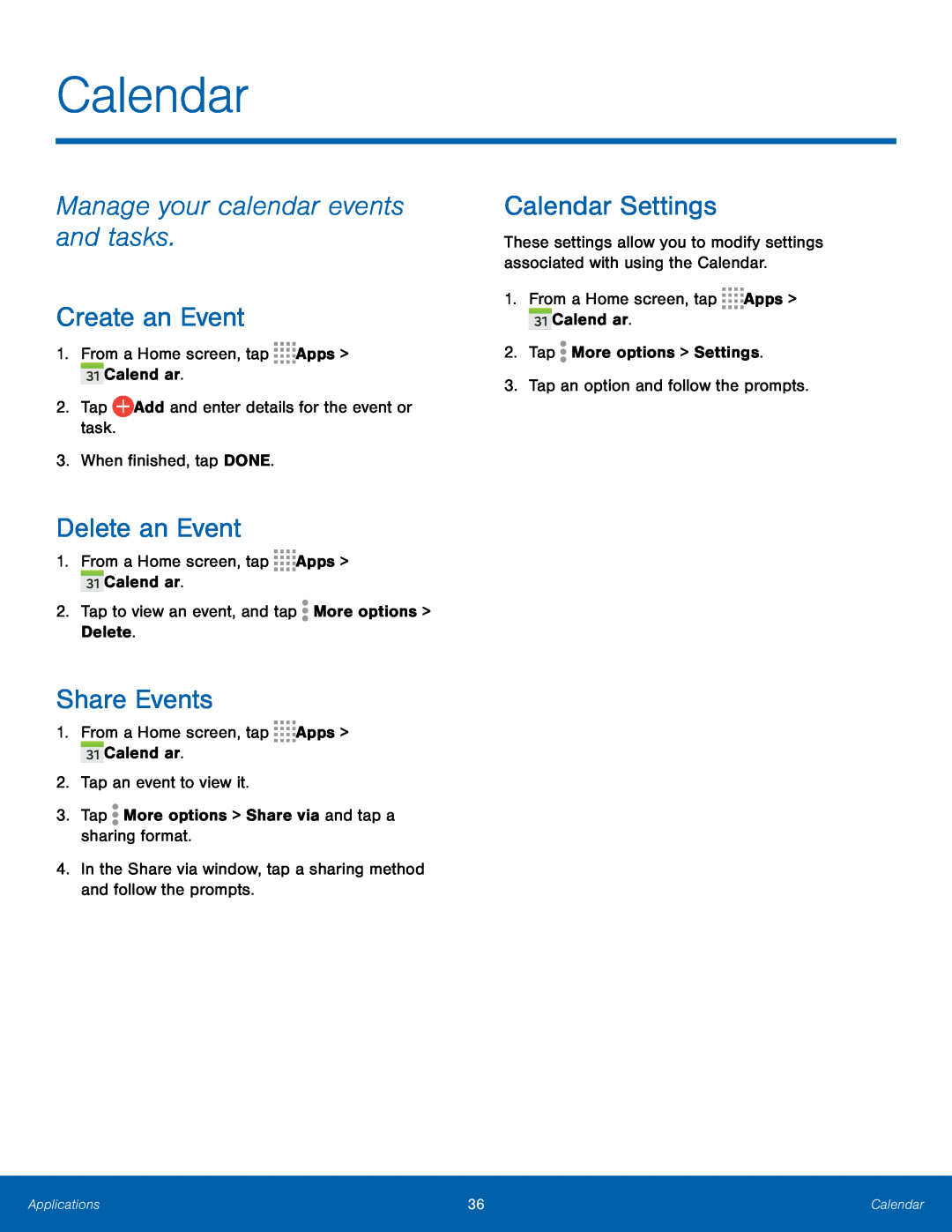 Manage your calendar events and tasks Create an Event