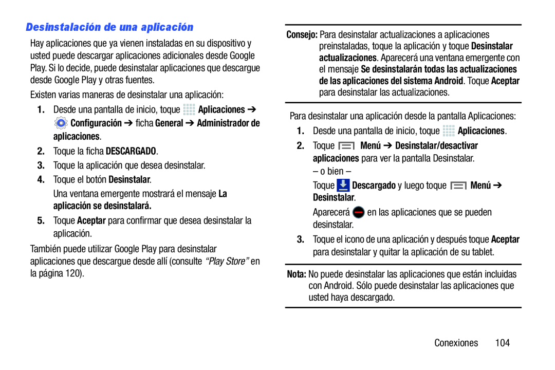 Desinstalación de una aplicación Galaxy Note 10.0 Wi-Fi