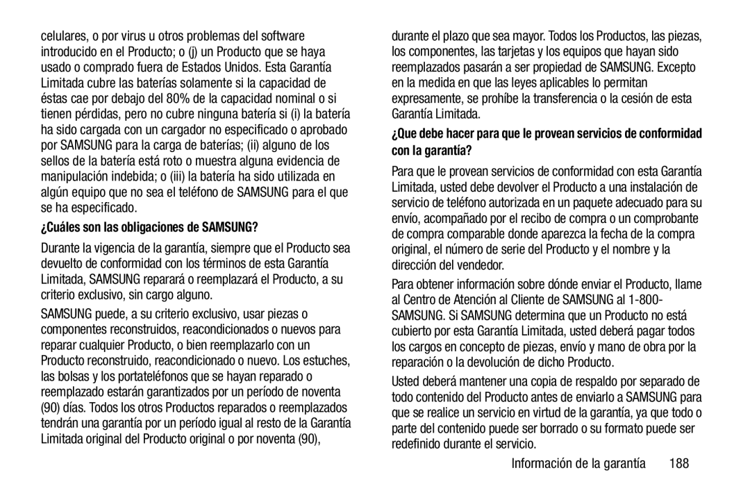 ¿Cuáles son las obligaciones de SAMSUNG ¿Que debe hacer para que le provean servicios de conformidad con la garantía