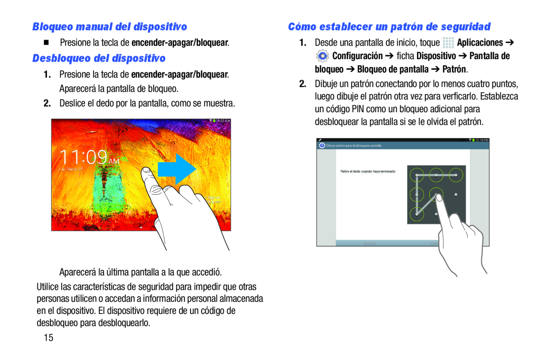 Bloqueo manual del dispositivo Desbloqueo del dispositivo