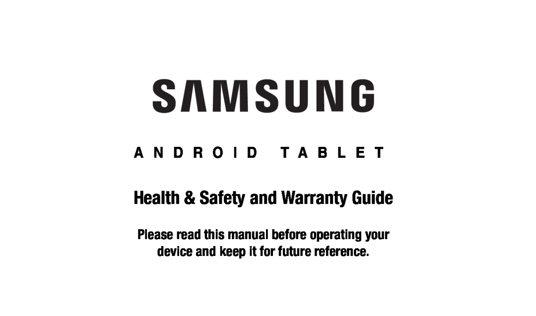 Health & Safety and Warranty Guide Galaxy Note 10.1 2014 Edition T-Mobile