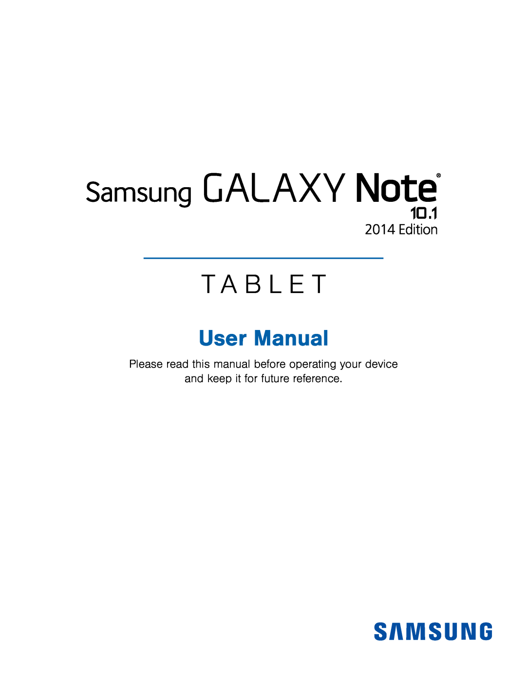 and keep it for future reference Galaxy Note 10.1 2014 Edition T-Mobile