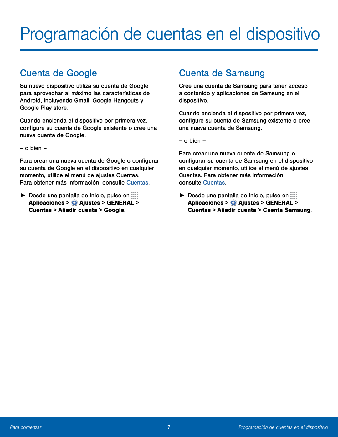 Cuenta de Google Cuenta de Samsung