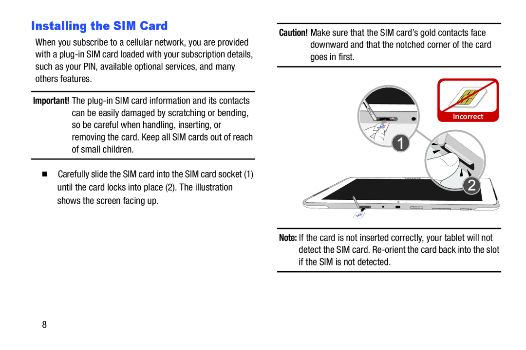 Installing the SIM Card