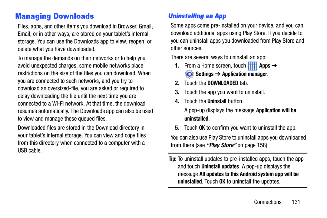 Uninstalling an App Managing Downloads