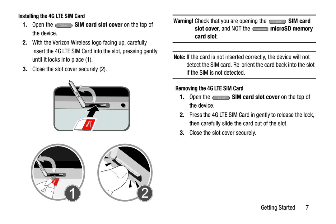 3.Close the slot cover securely (2) Warning! Check that you are opening the SIM card