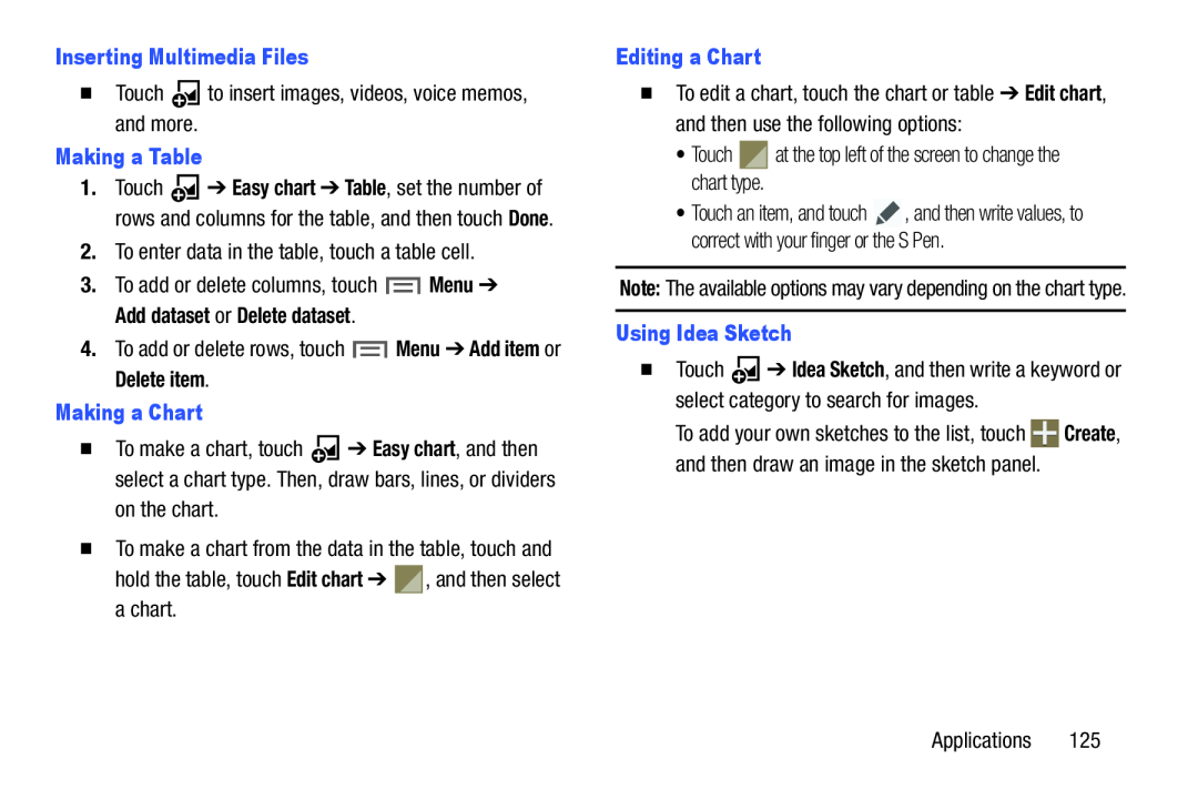 3.To add or delete columns, touch Menu ➔ Add dataset or Delete dataset Galaxy Note 10.0 Wi-Fi