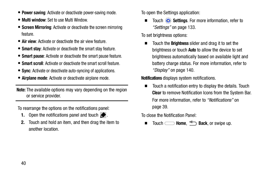 •Power saving: Activate or deactivate power-savingmode •Multi window: Set to use Multi Window