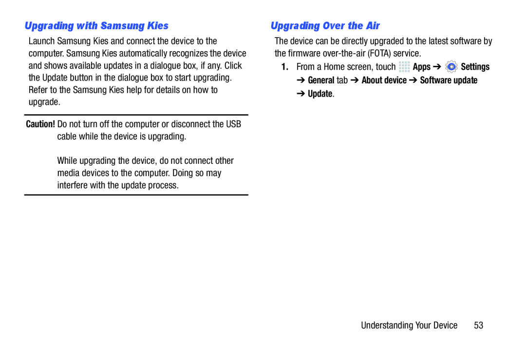 Upgrading with Samsung Kies Upgrading Over the Air