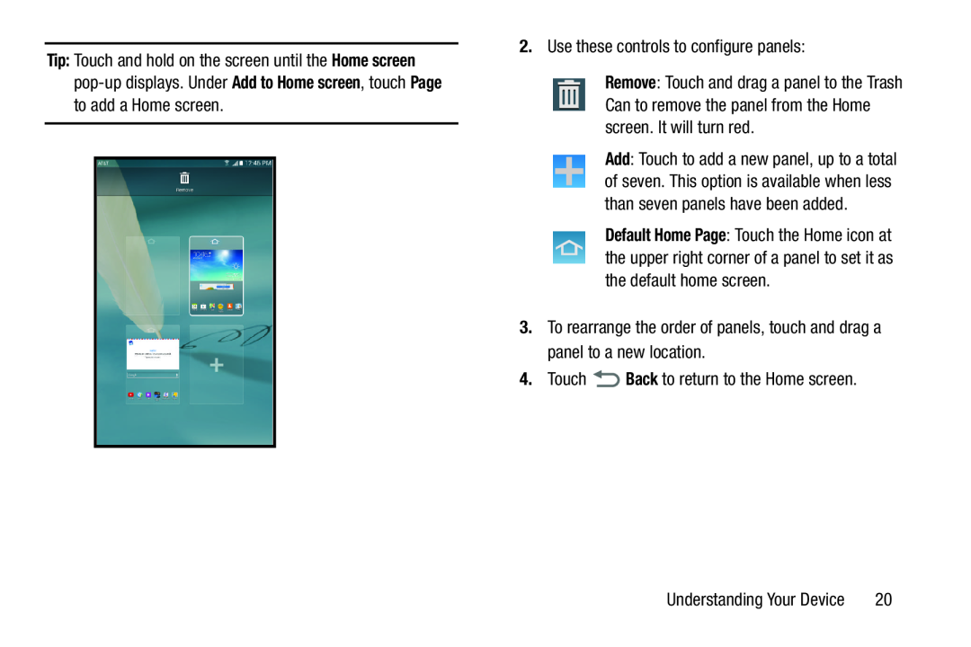 Use these controls to configure panels: pop-updisplays. Under Add to Home screen, touch Page