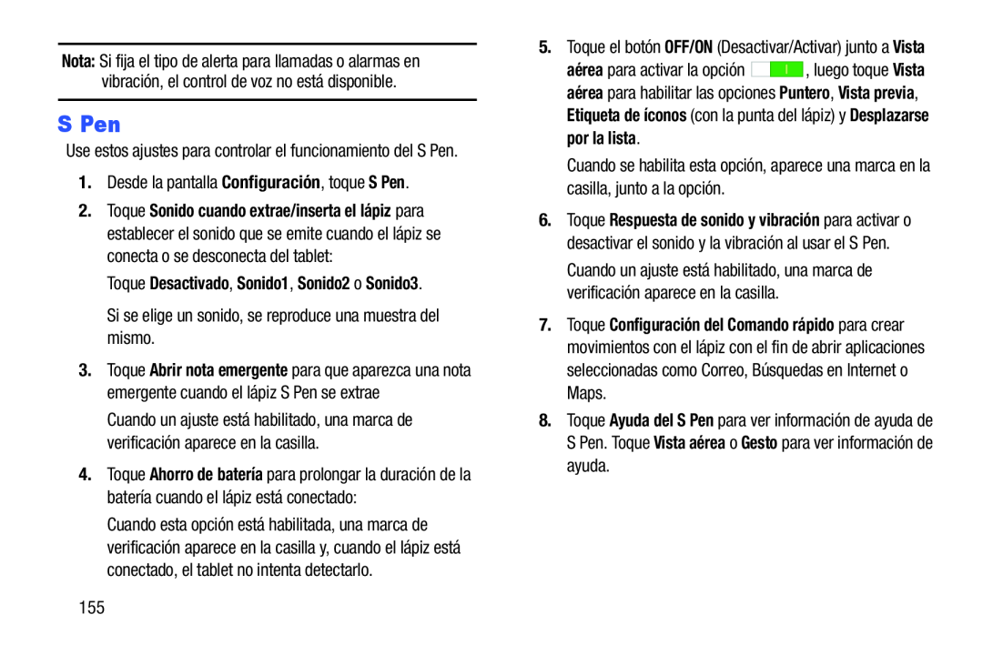 1.Desde la pantalla Configuración, toque S Pen Si se elige un sonido, se reproduce una muestra del mismo