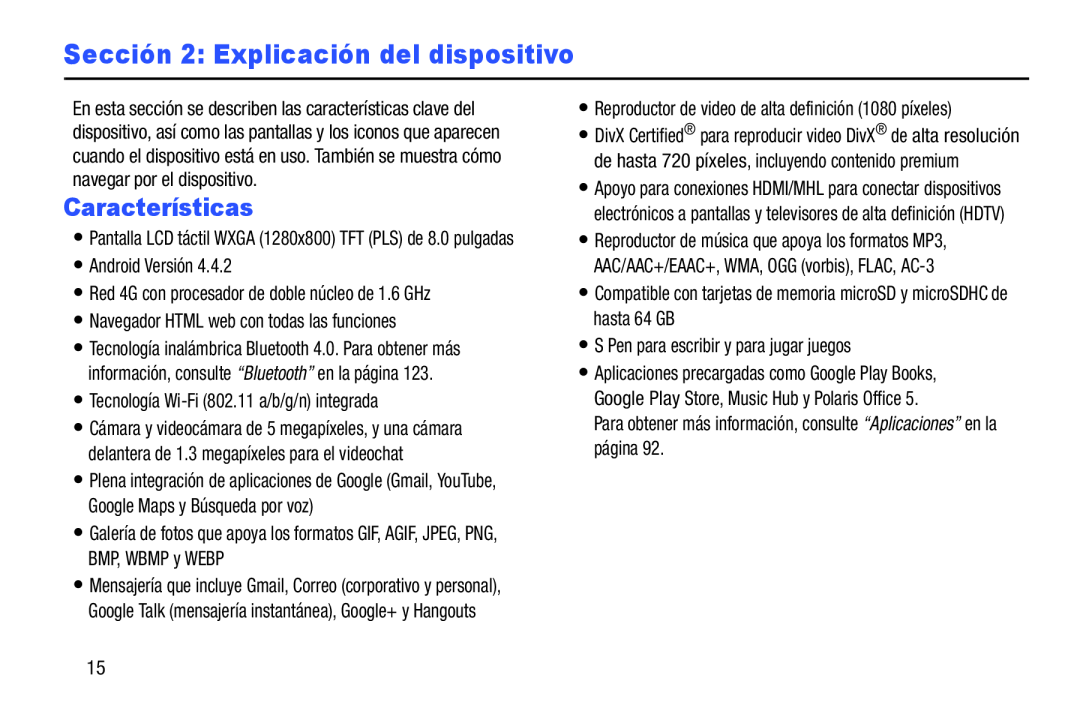 Características Sección 2: Explicación del dispositivo