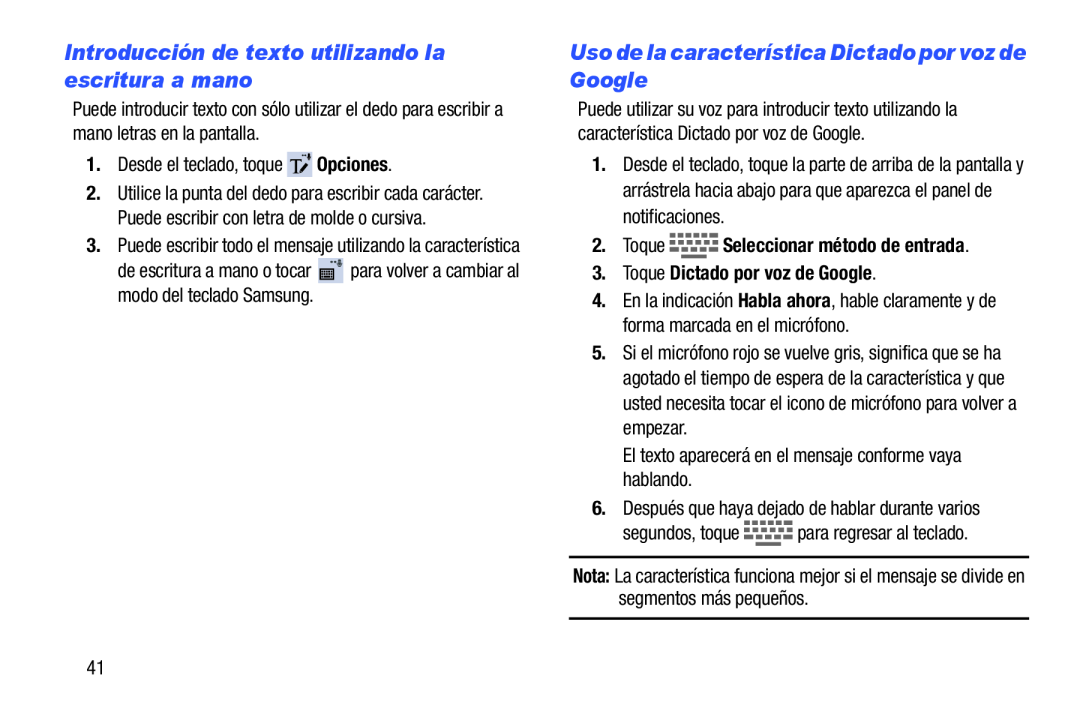 Introducción de texto utilizando la escritura a mano Uso de la característica Dictado por voz de Google