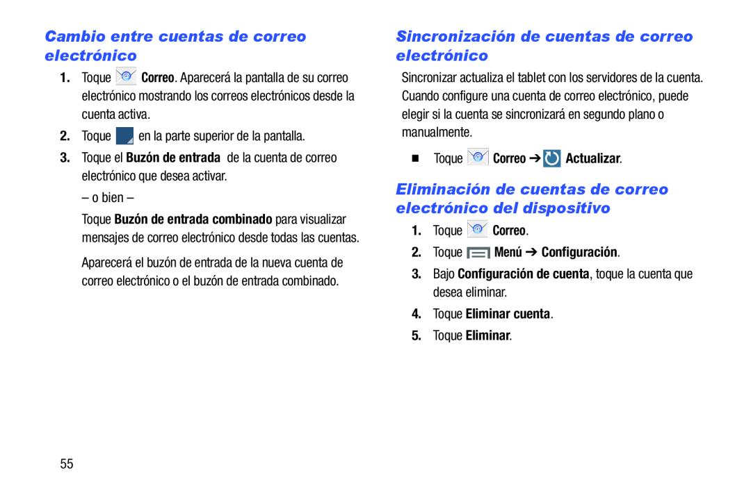 Cambio entre cuentas de correo electrónico Sincronización de cuentas de correo electrónico