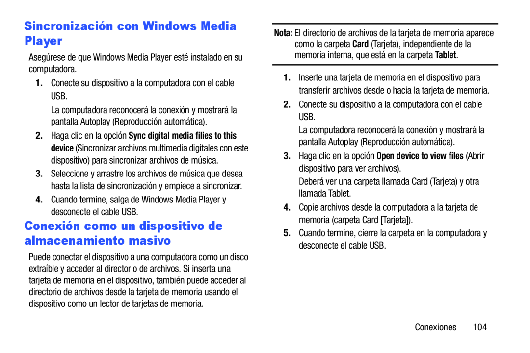 Conexión como un dispositivo de almacenamiento masivo Sincronización con Windows Media Player