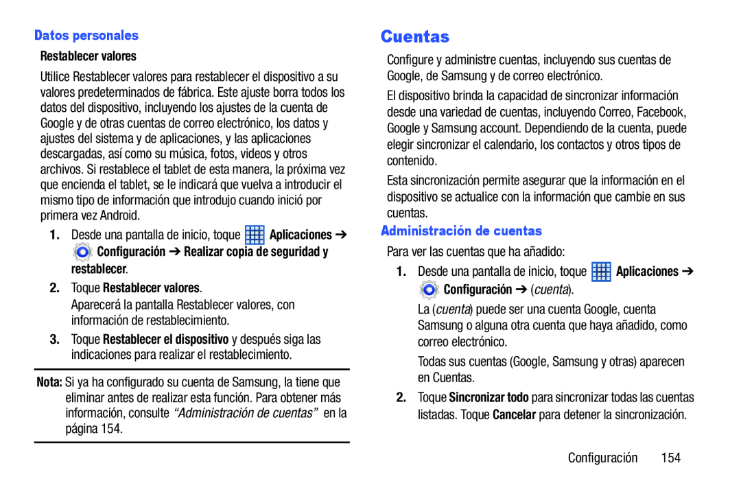 Configuración ➔ Realizar copia de seguridad y restablecer Galaxy Note 8.0 Wi-Fi