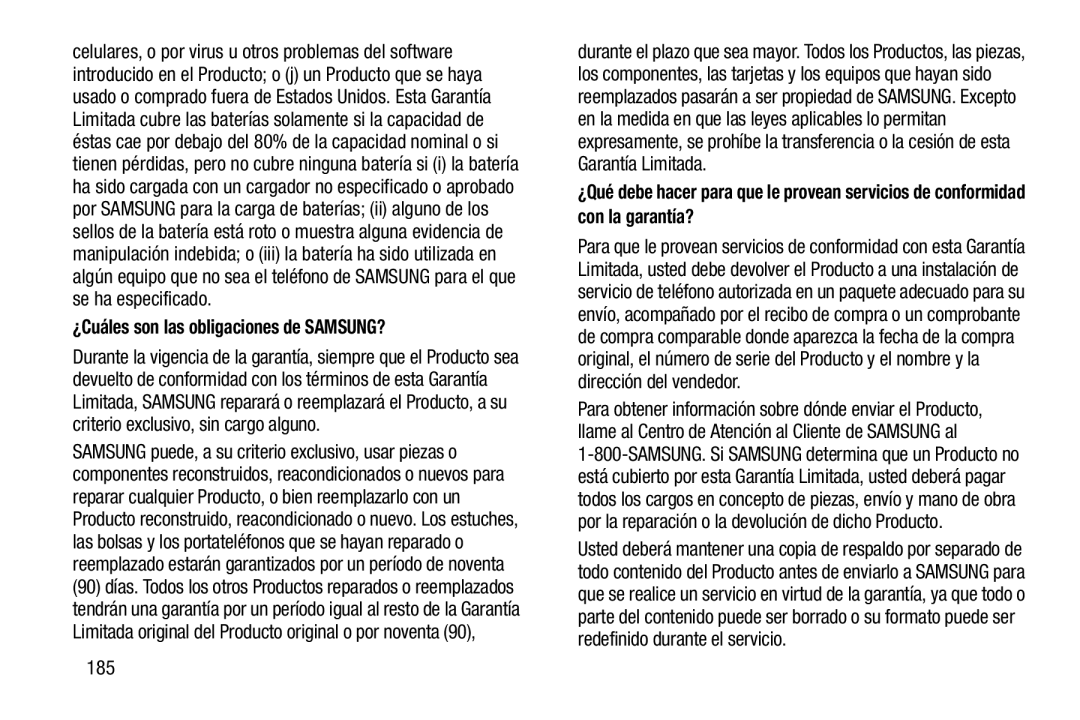 ¿Cuáles son las obligaciones de SAMSUNG ¿Qué debe hacer para que le provean servicios de conformidad con la garantía