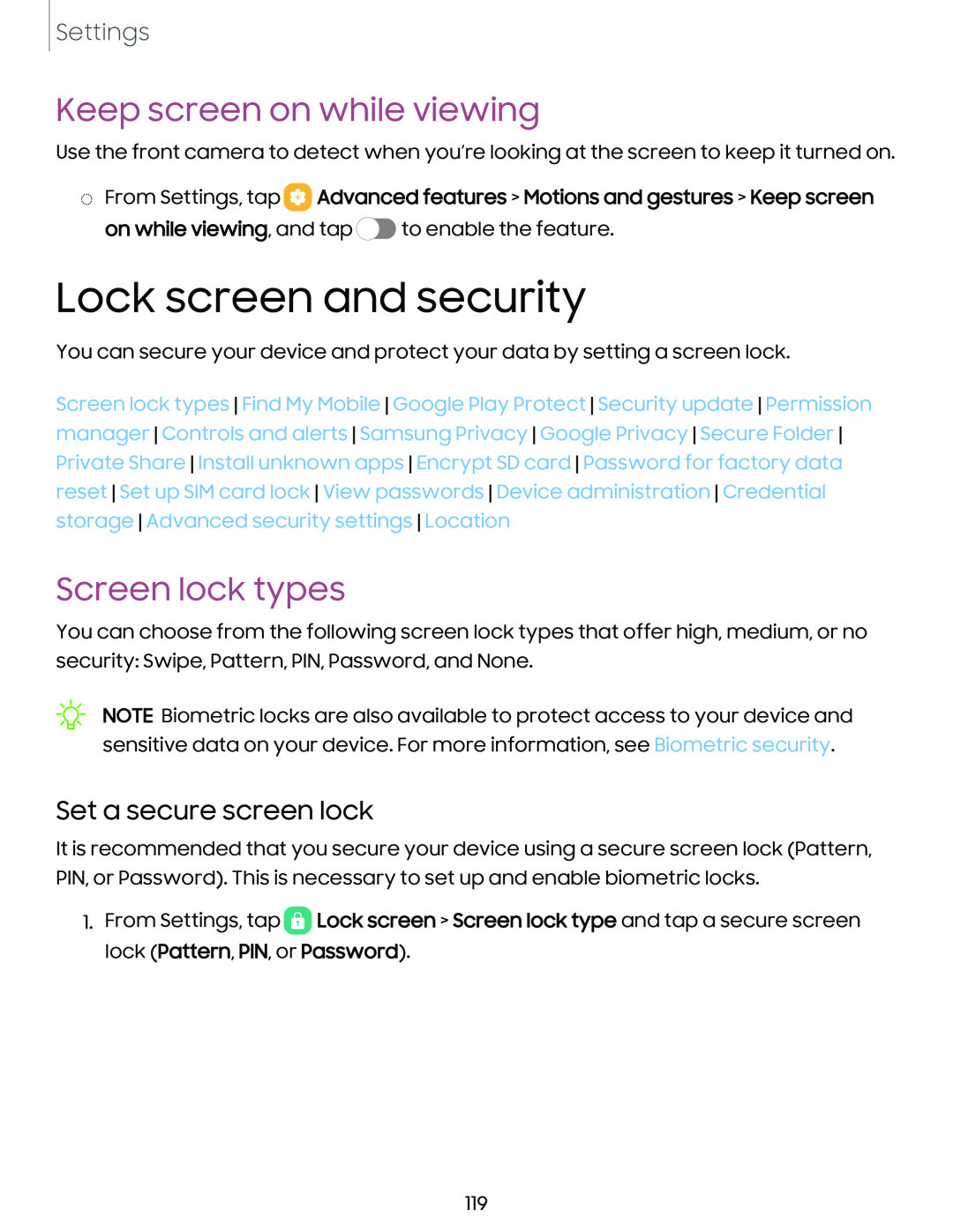 Set a secure screen lock Keep screen on while viewing