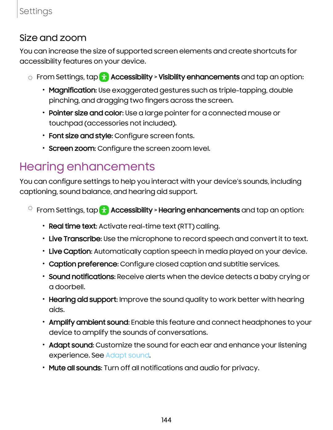 Size and zoom Hearing enhancements