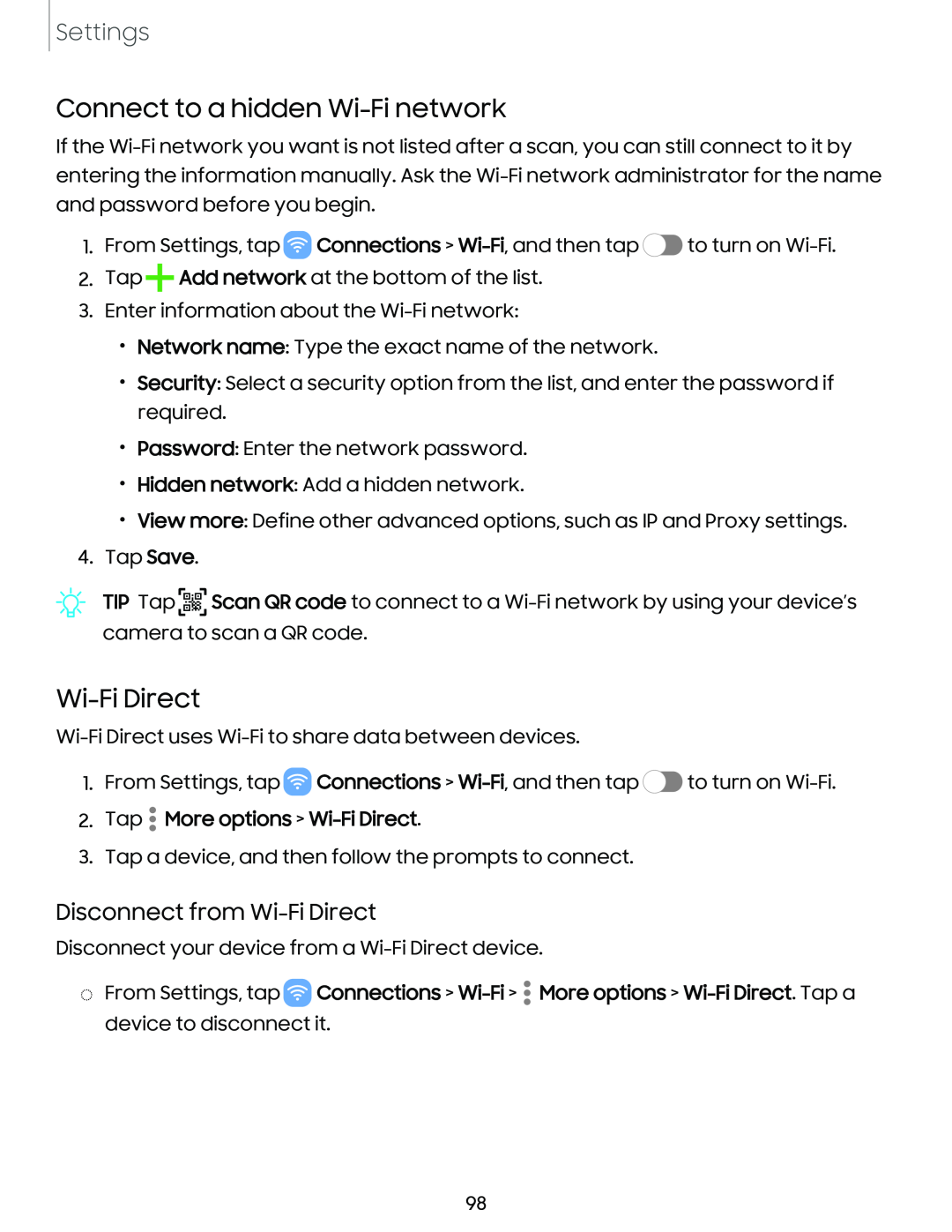 Disconnect from Wi-FiDirect Connect to a hidden Wi-Finetwork