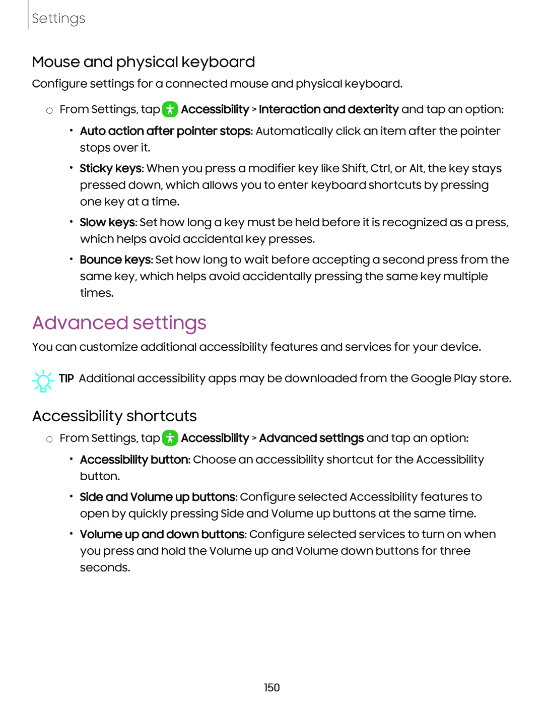 Mouse and physical keyboard Accessibility shortcuts