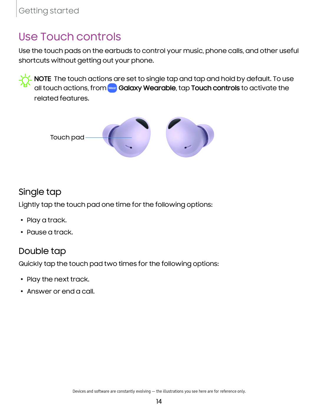 Use Touch controls Galaxy Buds Galaxy Buds2 Pro