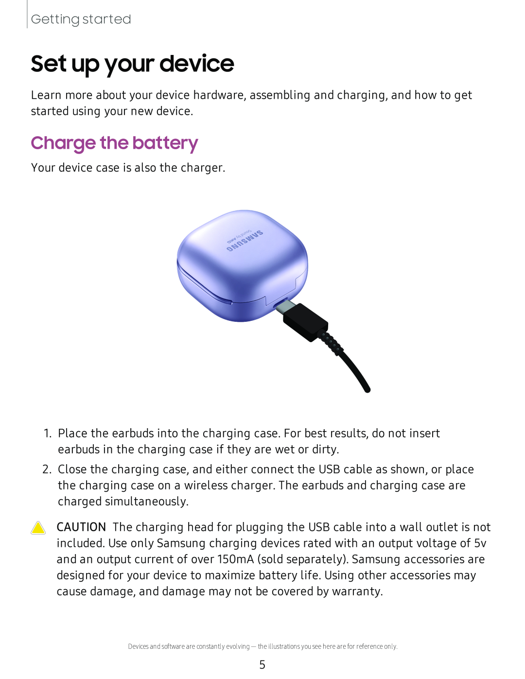 Charge the battery Galaxy Buds Galaxy Buds Pro
