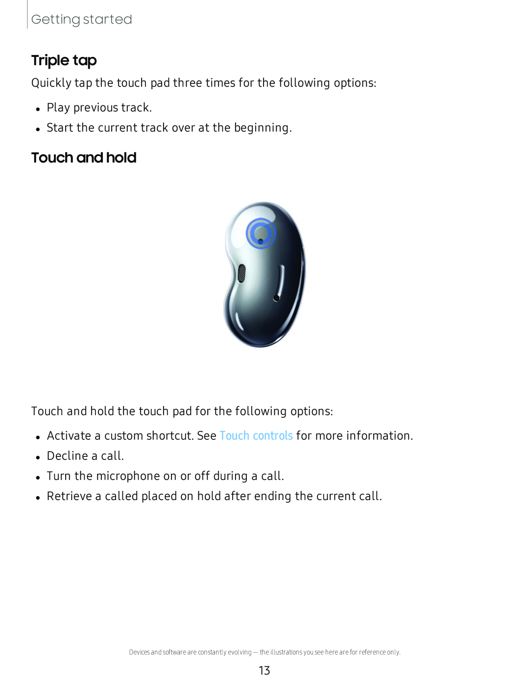 Touch and hold Galaxy Buds Galaxy Buds Live