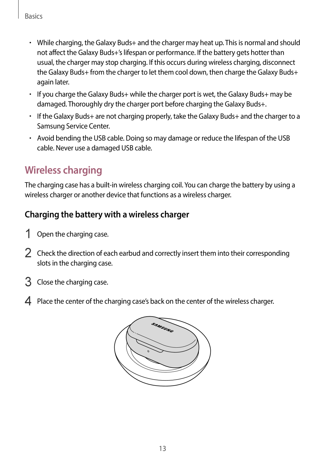 Charging the battery with a wireless charger Wireless charging