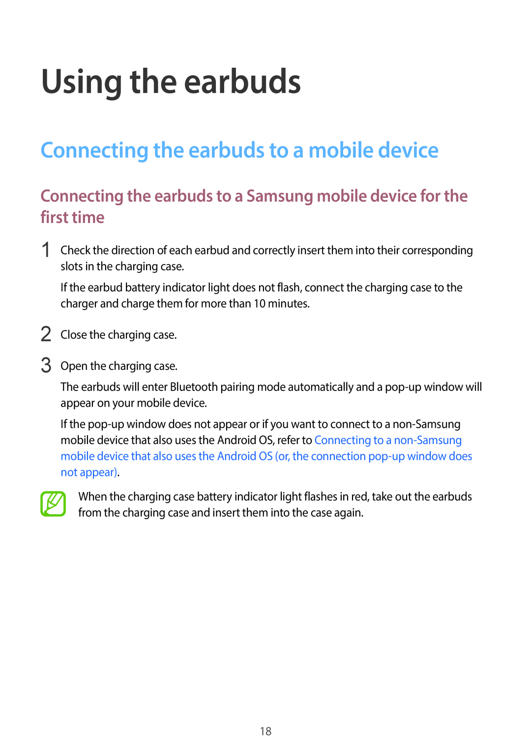 Connecting the earbuds to a Samsung mobile device for the first time Connecting the earbuds to a mobile device