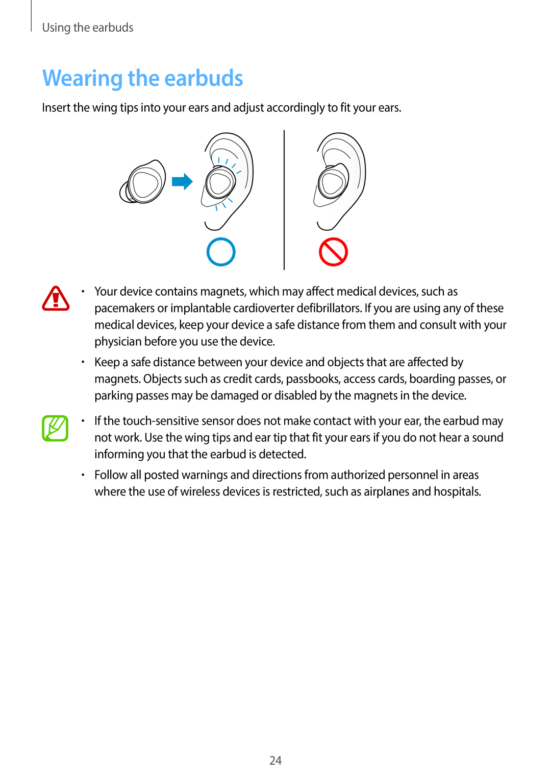 Wearing the earbuds Galaxy Buds Galaxy Buds+