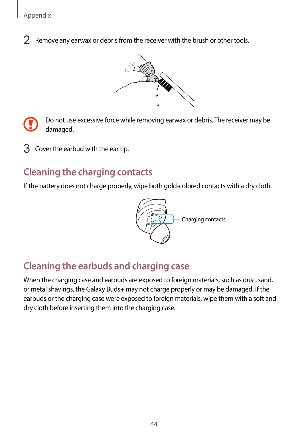 Cleaning the charging contacts Cleaning the earbuds and charging case