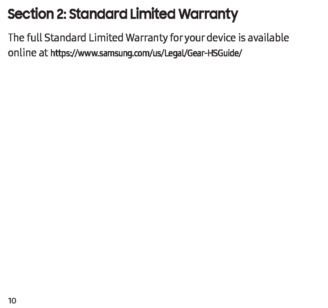 Section 2: Standard Limited Warranty Galaxy Buds Galaxy Buds