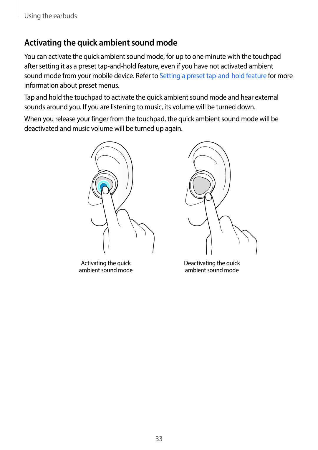 Activating the quick ambient sound mode Galaxy Buds Galaxy Buds