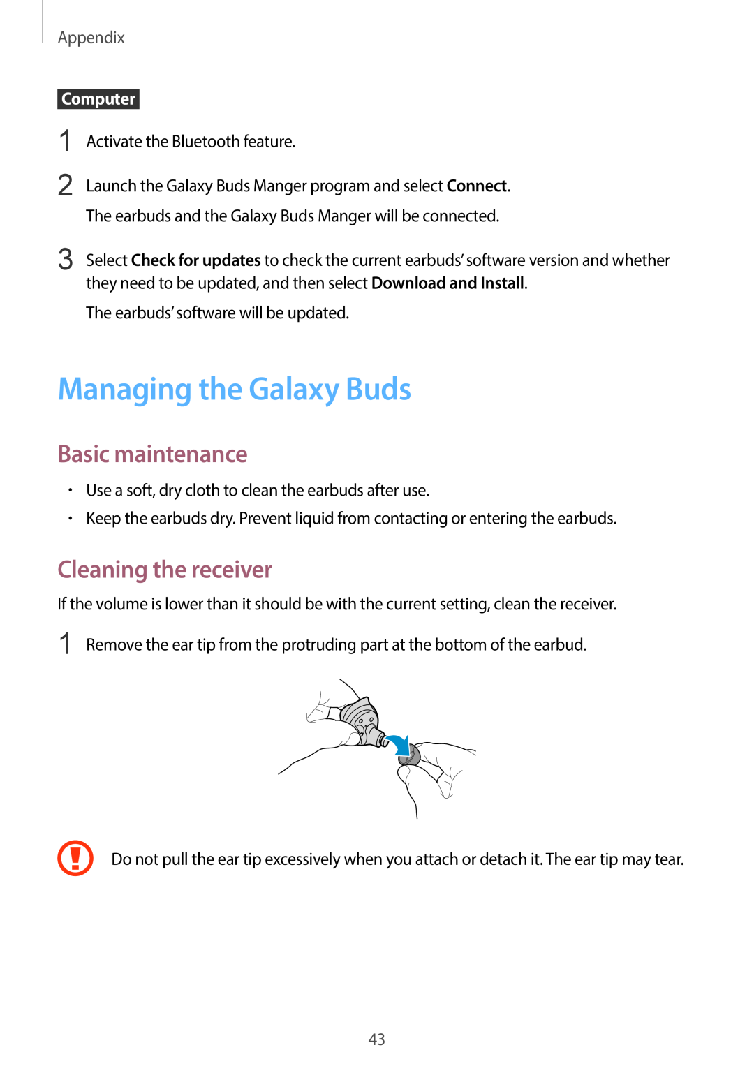 Managing the Galaxy Buds Galaxy Buds Galaxy Buds