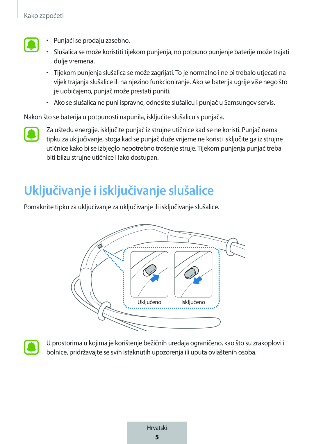 Uključivanje i isključivanje slušalice In-Ear Headphones Level U Headphones