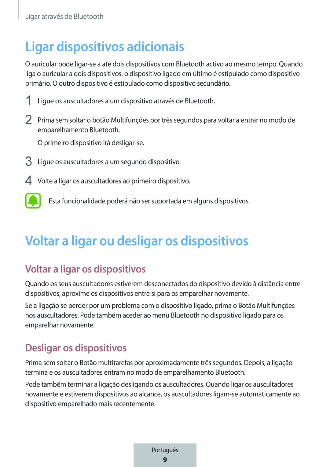 Voltar a ligar os dispositivos Desligar os dispositivos