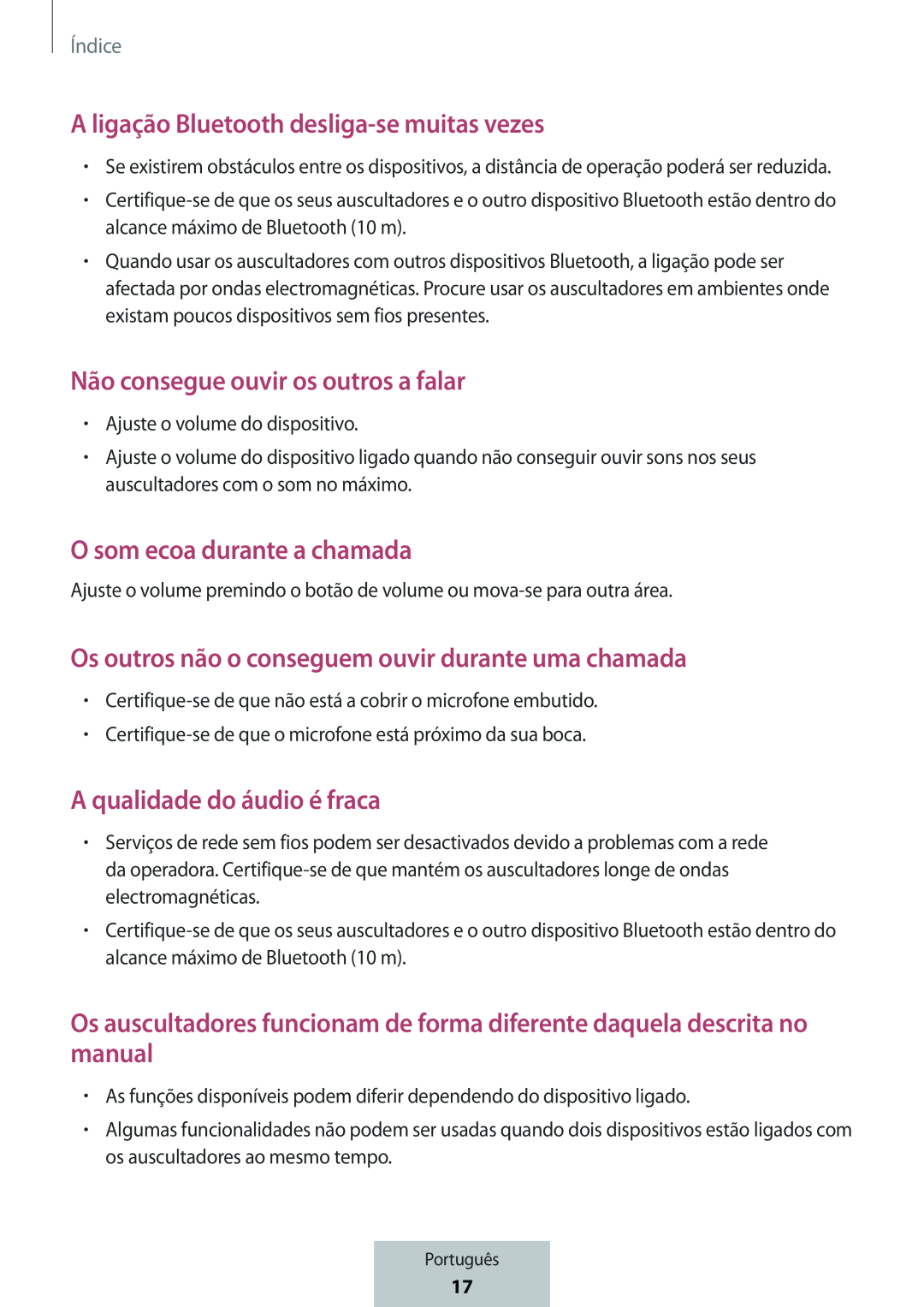 A ligação Bluetooth desliga-semuitas vezes Não consegue ouvir os outros a falar