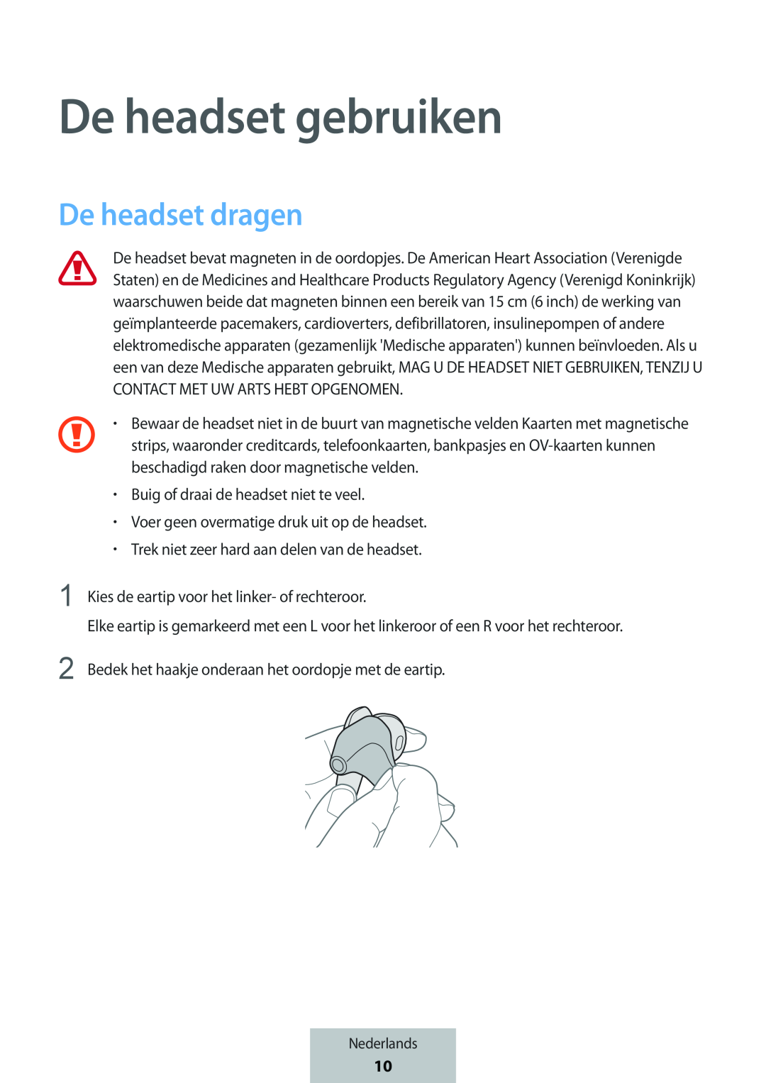 De headset dragen In-Ear Headphones Level U Headphones